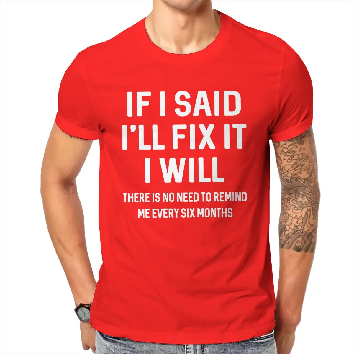 Men T-Shirts If I Said I'll Fix It I Will Funny Handyman Mechanic Humor Cotton Tee Shirt T Shirt Round Neck Clothes Graphic